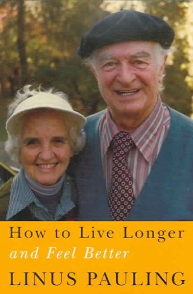 How to Live Longer and Feel Better cover