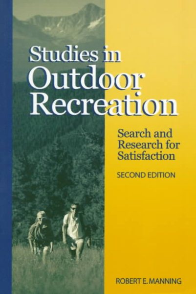 Studies in Outdoor Recreation: Search and Research for Satisfaction cover