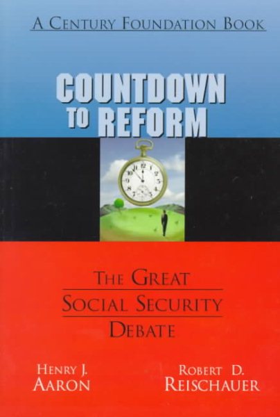 Countdown to Reform: The Great Social Security Debate cover