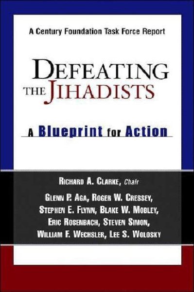 Defeating the Jihadists: A Blueprint for Action cover