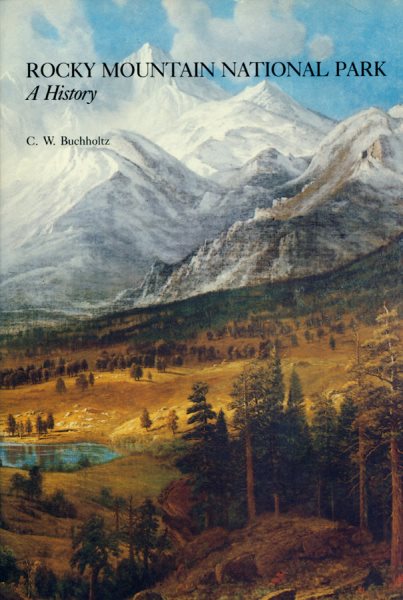 Rocky Mountain National Park: A History cover