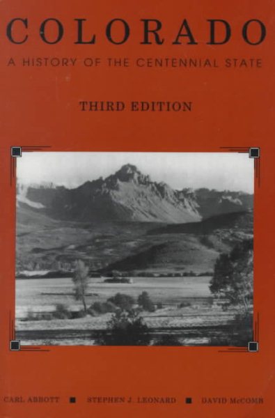 Colorado: A History of the Centennial State cover
