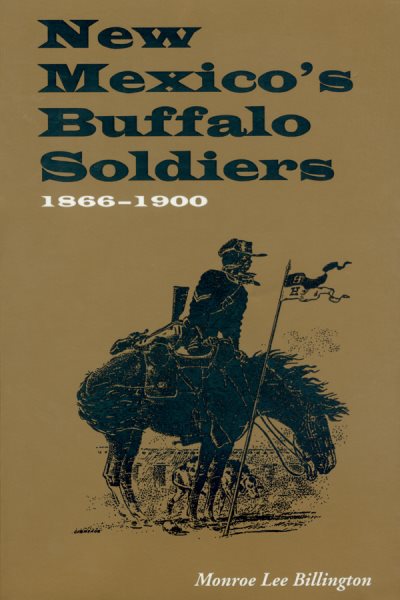 New Mexico's Buffalo Soldiers: 1866-1900 cover