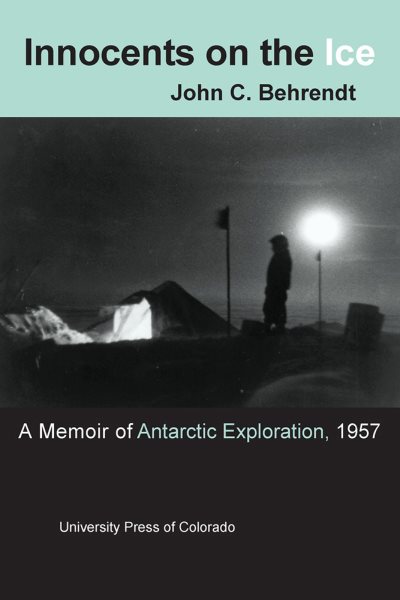 Innocents on the Ice: A Memoir of Antarctic Exploration, 1957 cover