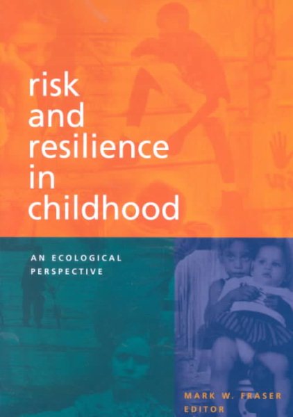 Risk and Resilience in Childhood: An Ecological Perspective cover