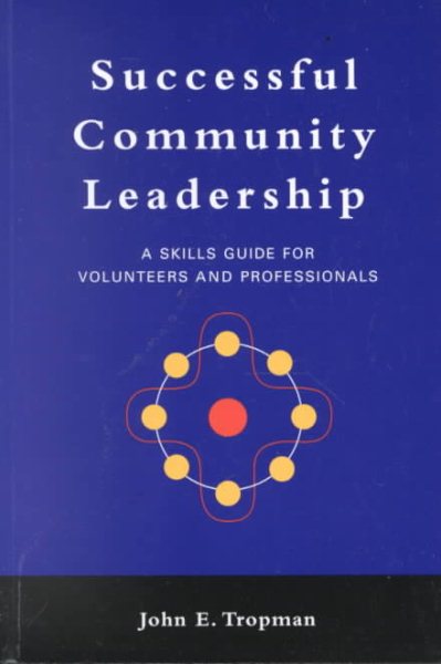 Successful Community Leadership: A Skills Guide for Volunteers and Professionals cover