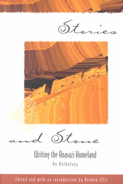 Stories and Stone: Writing the Anasazi Homeland (The Pruett Series) cover