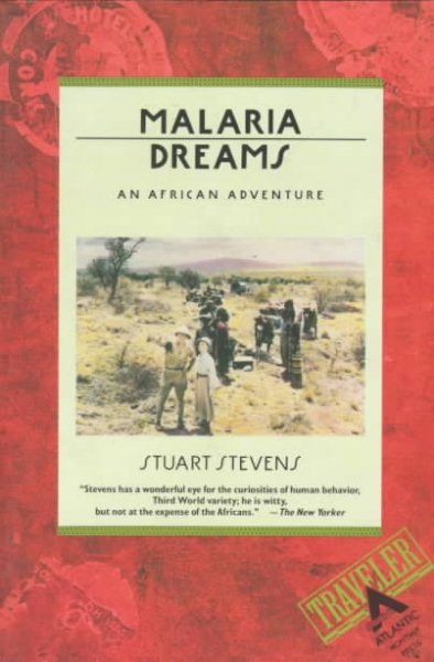 Malaria Dreams: An African Adventure cover