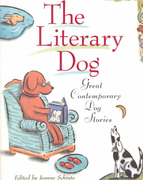 The Literary Dog: Great Contemporary Dog Stories cover
