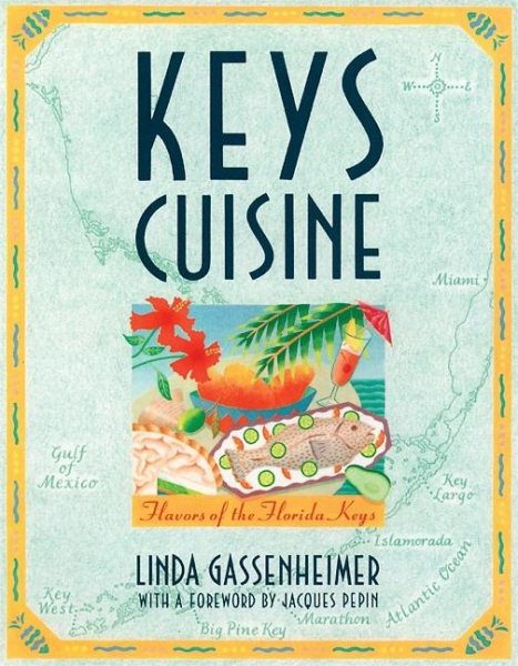 Keys Cuisine: Flavors of the Florida Keys cover