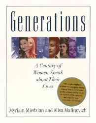 Generations: A Century of Women Speak About Their Lives cover