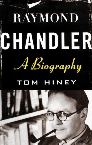 Raymond Chandler: A Biography cover