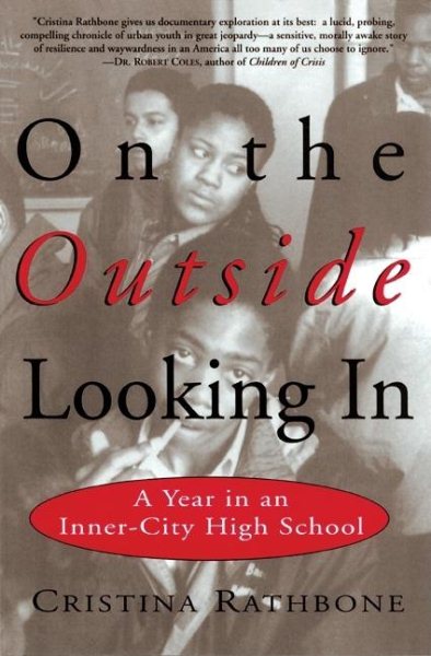 On the Outside Looking In: A Year in an Inner-City High School