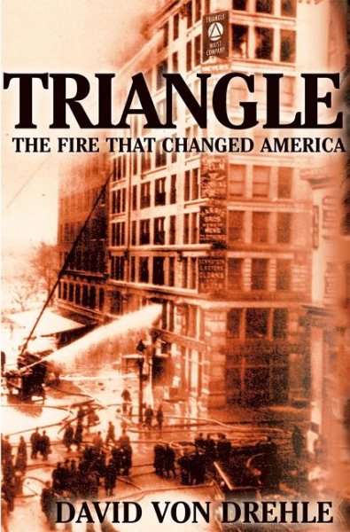 Triangle: The Fire That Changed America cover