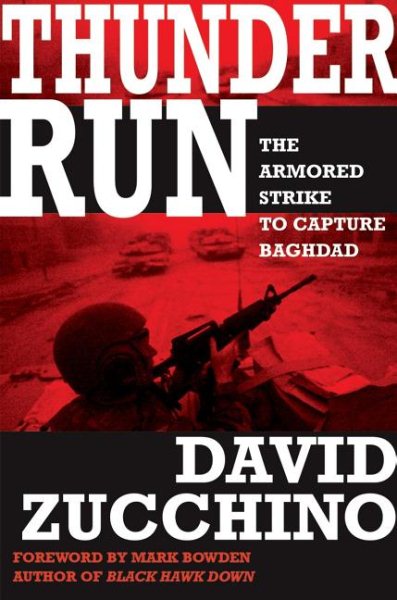 Thunder Run: The Armored Strike to Capture Baghdad cover