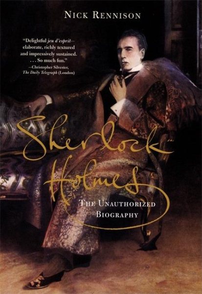 Sherlock Holmes: The Unauthorized Biography cover