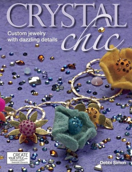 Crystal Chic: Custom Jewelry with Dazzling Details cover