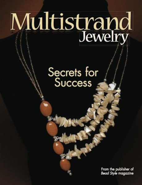 Multistrand Jewelry: Secrets for Success cover