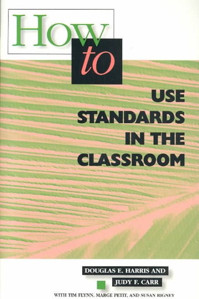 How to Use Standards in the Classroom cover