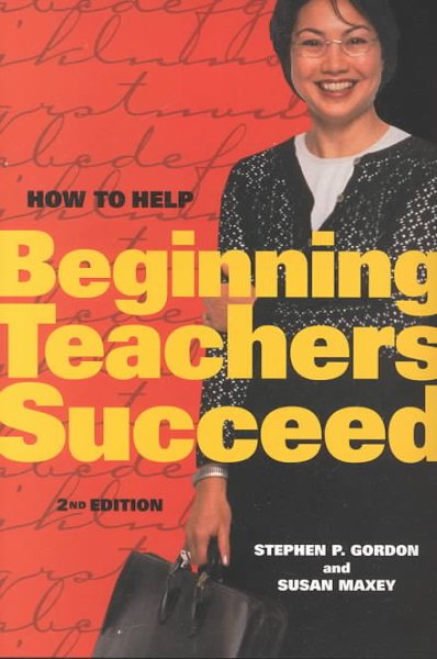 How to Help Beginning Teachers Succeed, 2nd Edition cover