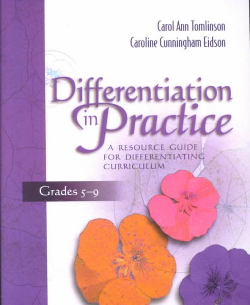 Differentiation in Practice: A Resource Guide for Differentiating Curriculum, Grades 5-9 cover