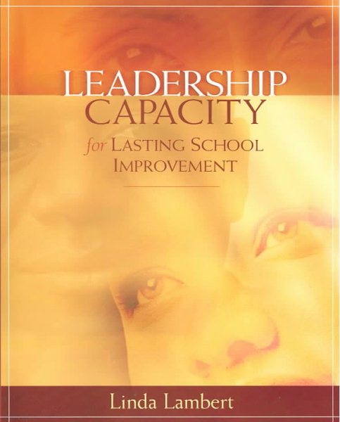Leadership Capacity for Lasting School Improvement cover