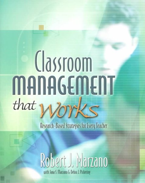 Classroom Management That Works: Research-Based Strategies for Every Teacher