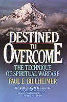 Destined to Overcome: The Technique of Spiritual Warfare cover