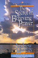 Secret of Believing Prayer cover