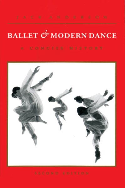 Ballet and Modern Dance: A Concise History cover