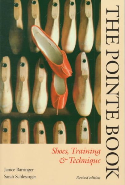 The Pointe Book: Shoes, Training & Technique cover