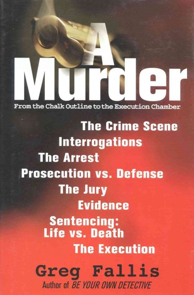 A Murder: From the Chalk Outline to Death Row cover