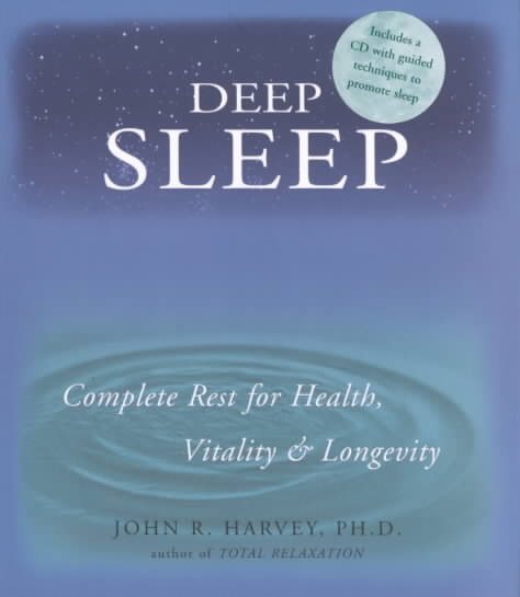 Deep Sleep: Complete Rest for Health, Vitality and Longevity cover