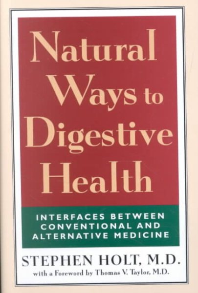 Natural Ways to Digestive Health: Interfaces Between Conventional and Alternative Medicine cover