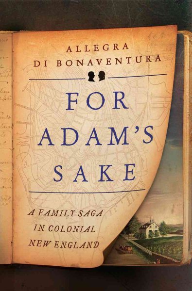 For Adam's Sake: A Family Saga in Colonial New England cover