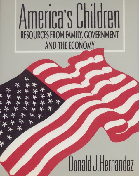 America's Children: Resources from Family, Government, and the Economy (Russell Sage Foundation Census) cover