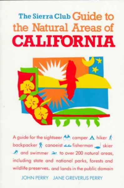 The Sierra Club Guide to the Natural Areas of California cover