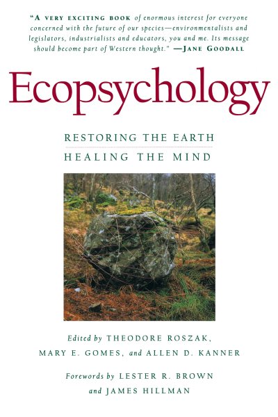 Ecopsychology: Restoring the Earth/Healing the Mind cover