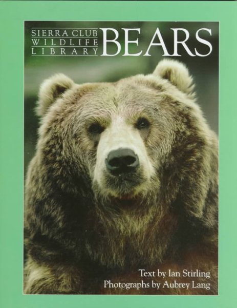 Bears (Sierra Club Wildlife Library) cover