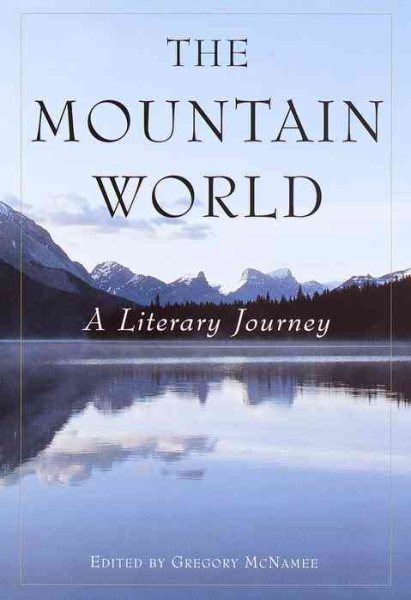 The Mountain World: A Literary Journey cover