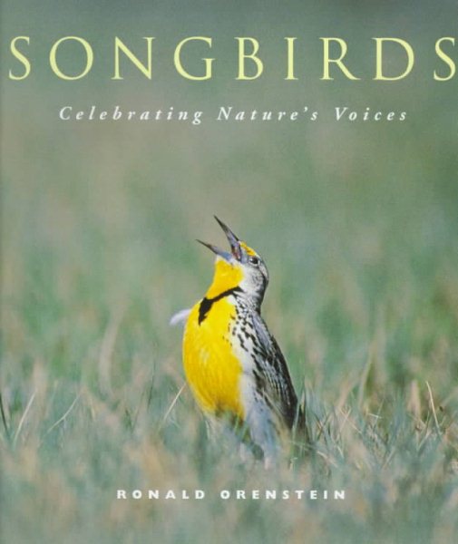 Songbirds: Celebrating Nature's Voices cover