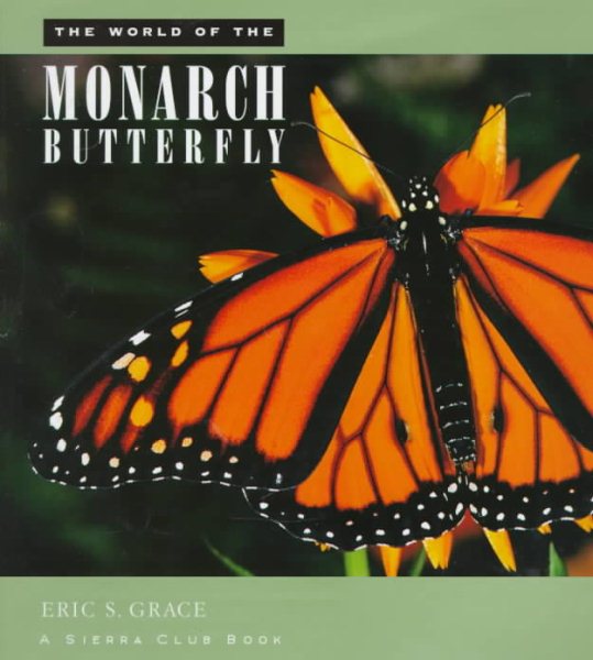 The World of the Monarch Butterfly cover