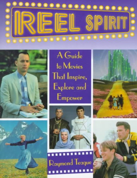 Reel Spirit: A Guide to Movies That Inspire, Explore and Empower cover