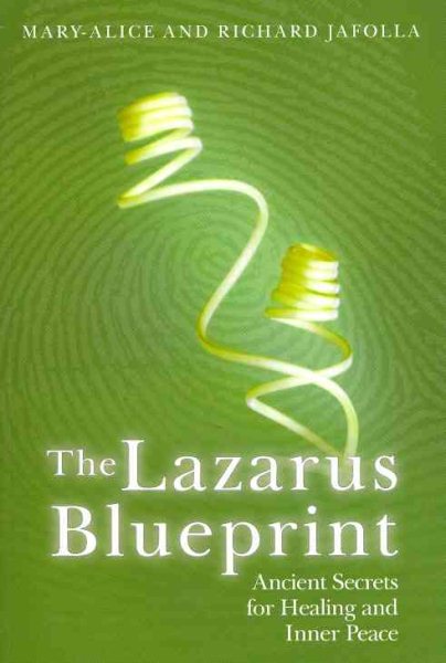 The Lazarus Blueprint: Ancient Secrets for Healing and Inner Peace cover