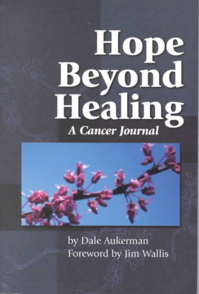 Hope Beyond Healing: A Cancer Journal cover