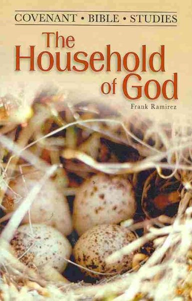 The Household of God (Covenant Bible Studies) cover