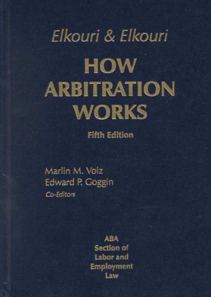 How Arbitration Works: Elkouri & Elkouri cover