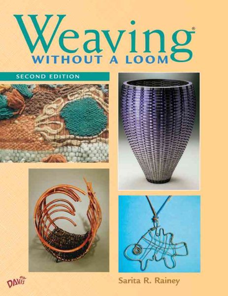 Weaving Without a Loom: Second Edition cover