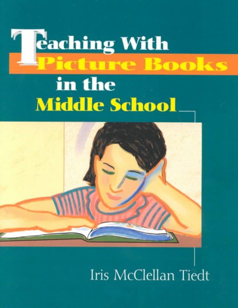 Teaching With Picture Books in the Middle School cover