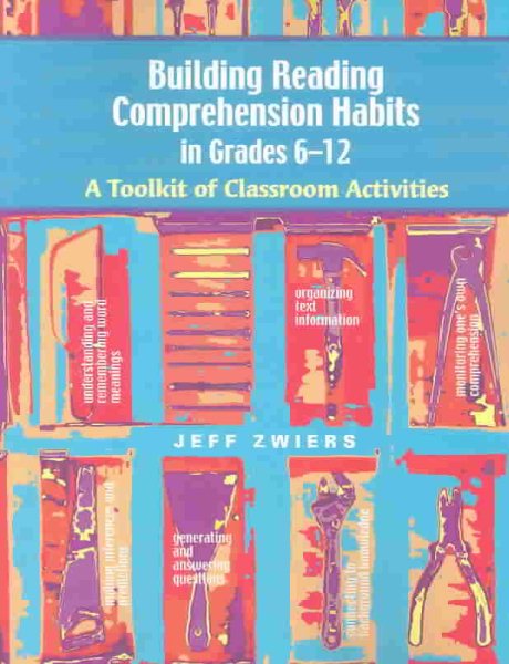 Building Reading Comprehension Habits in Grades 6-12: A Toolkit of Classroom Activities cover